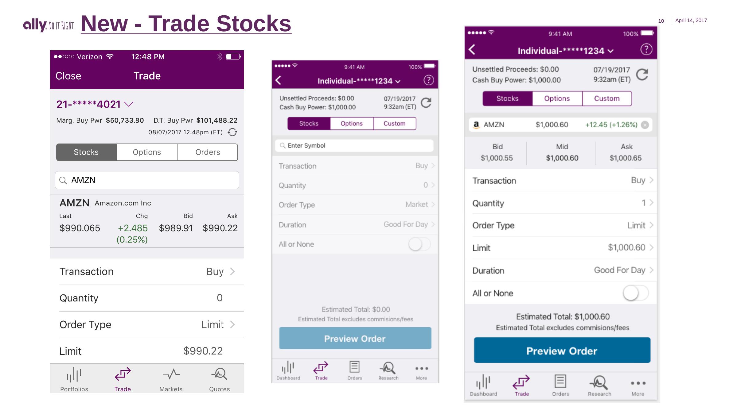Slide: the redesigned trade screens — account at top, bid/mid/ask on one line, quantity defaulted to 1, limit at mid, Preview Order button.