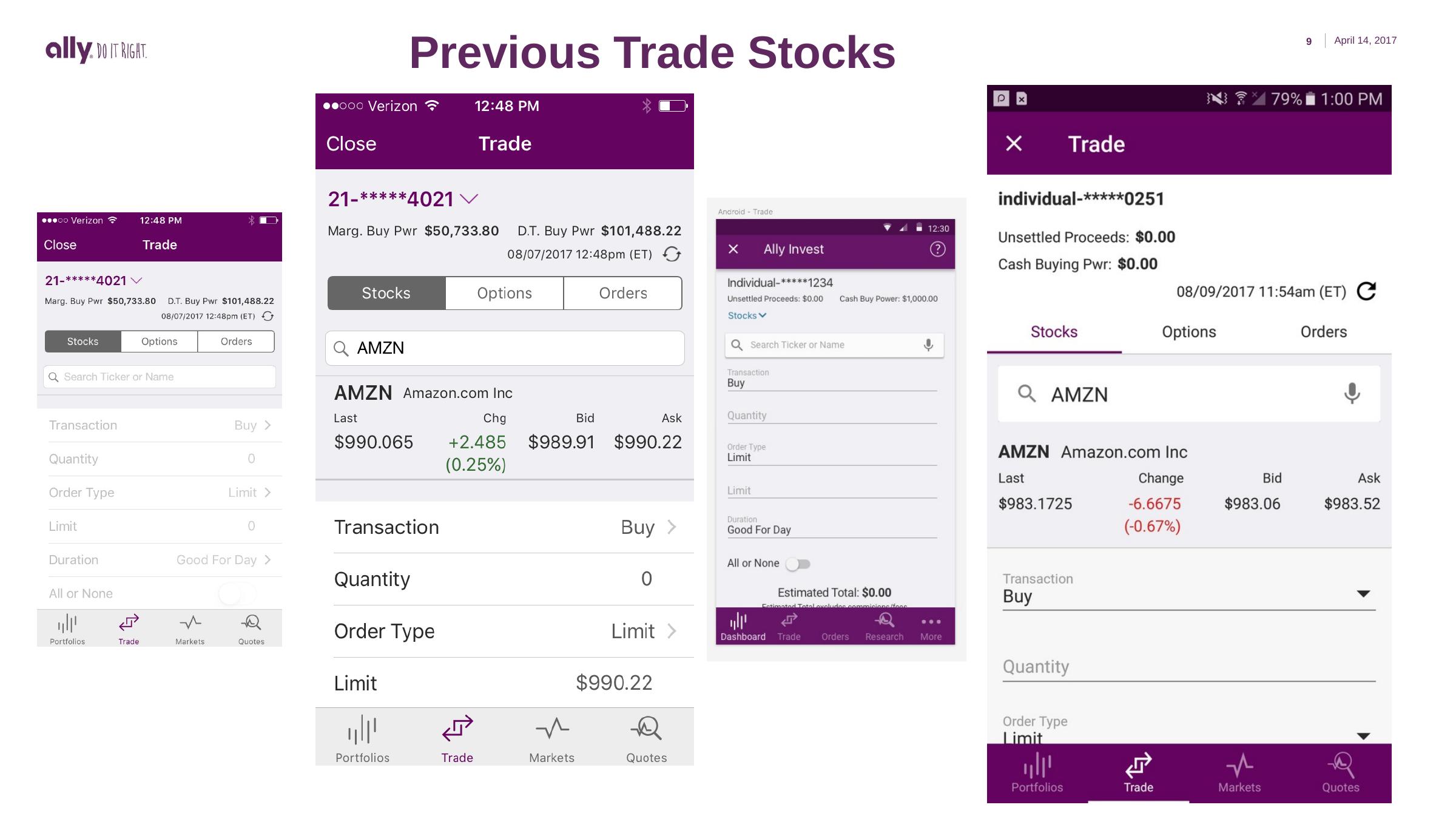 Slide: the previous Ally Invest trade screens on iOS and Android — dense forms, quantity zero, no preview emphasis.